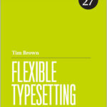 Flexible Typesetting