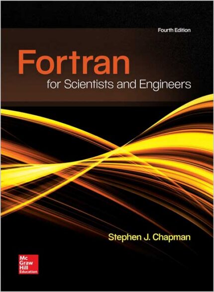 Fortran for Scientists and Engineers