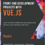 Front-End Development Projects with Vue.js