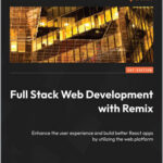 Full Stack Web Development with Remix