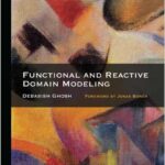 Functional and Reactive Domain Modeling