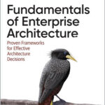 Fundamentals of Enterprise Architecture