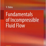 Fundamentals of Incompressible Fluid Flow