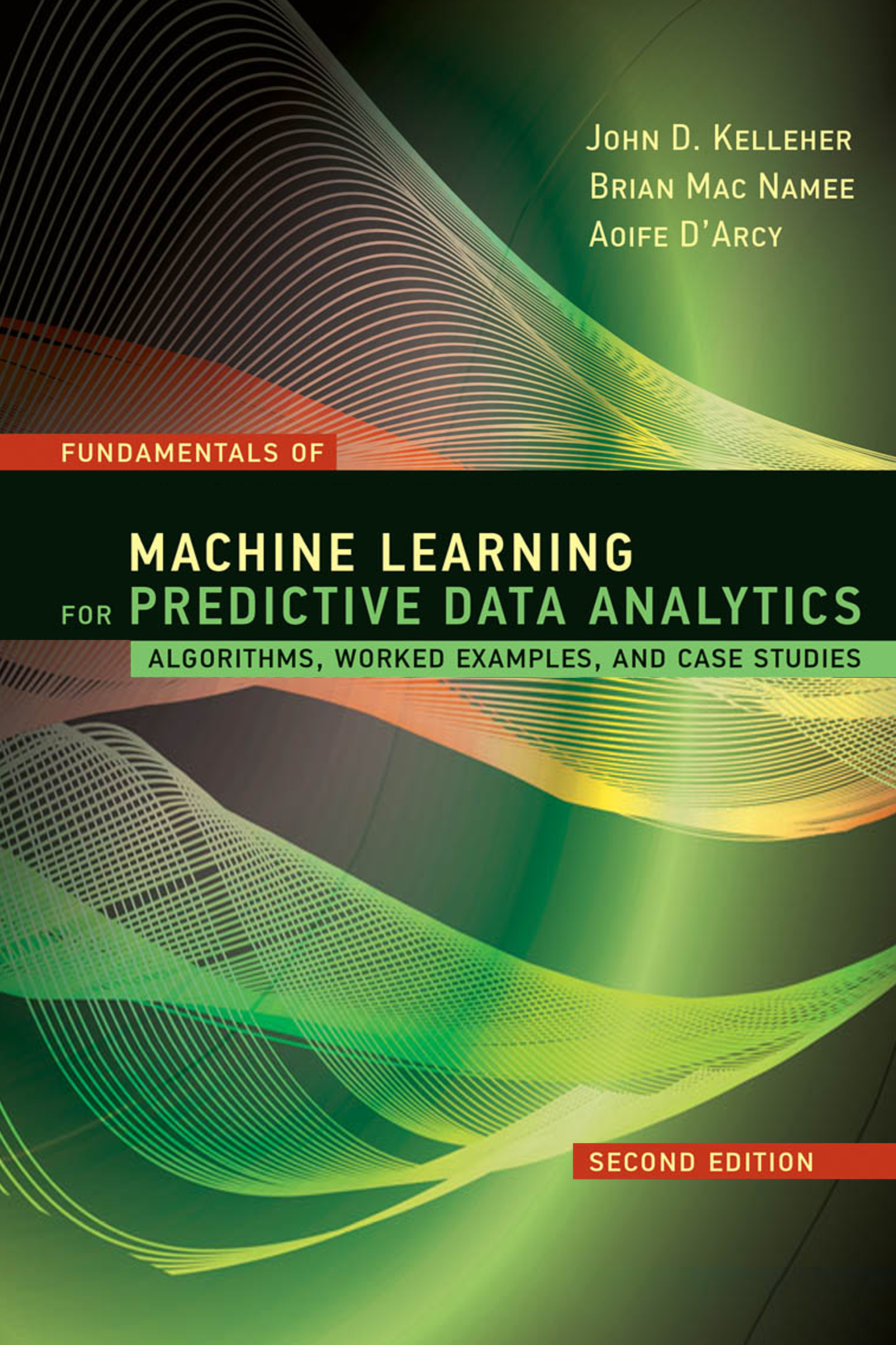 Fundamentals-of-Machine-Learning-for-Predictive-Data-Analytics_TI1689786581 Fundamentals of Machine Learning for Predictive Data Analytics - تصویر 1
