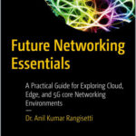Future Networking Essentials