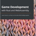 Game Development with Rust and WebAssembly