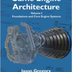 Game Engine Architecture - Volume I