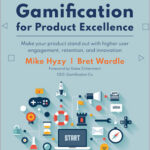 Gamification for Product Excellence