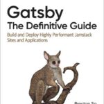 Gatsby: The Definitive Guide