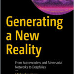 Generating a New Reality