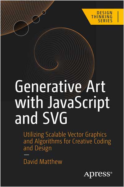 Generative-Art-with-JavaScript-and-SVG_TD1711368191 Generative Art with JavaScript and SVG - تصویر 1
