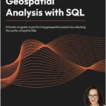 Geospatial Analysis with SQL
