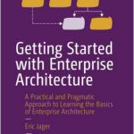 Getting Started with Enterprise Architecture