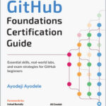 GitHub Foundations Certification Guide