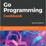 Go Programming Cookbook