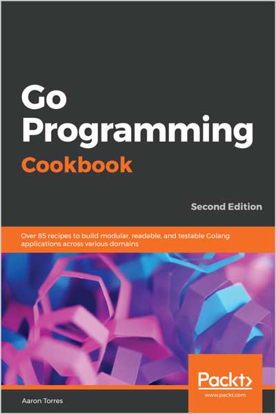 Go-Programming-Cookbook_981673363328 Go Programming Cookbook - تصویر 1