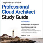 Google Cloud Certified Professional Cloud Architect