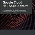 Google Cloud for DevOps Engineers