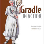 Gradle in Action