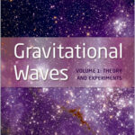 Gravitational Waves - Vol 1