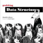 Grokking Data Structures