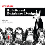 Grokking Relational Database Design