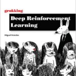 Grokking Deep Reinforcement Learning