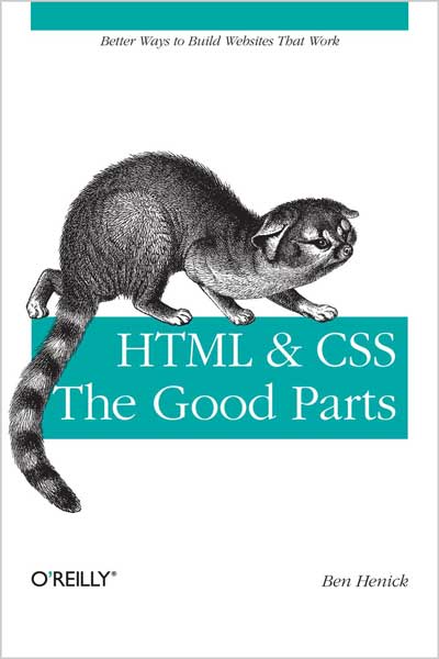 HTML-and-CSS-The-Good-Parts_jI1674064044 HTML & CSS: The Good Parts - تصویر 1