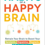Habits of a Happy Brain