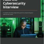 Hack the Cybersecurity Interview