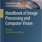 Handbook of Image Processing and Computer Vision: Volume 3