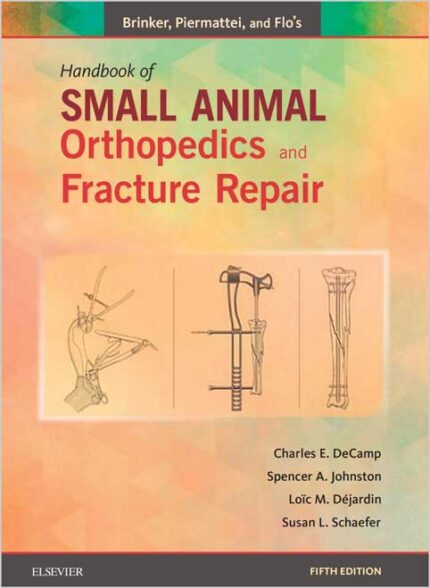 Handbook of Small Animal Orthopedics and Fracture Repair