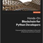 Hands-On Blockchain for Python Developers