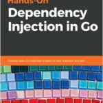 Hands-On Dependency Injection in Go