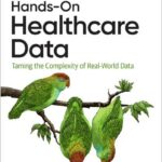 Hands-On Healthcare Data