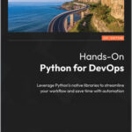 Hands-On Python for DevOps