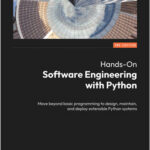 Hands-On Software Engineering with Python