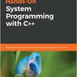 Hands-On System Programming with C++