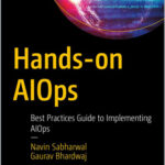 Hands-on AIOps
