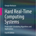 Hard Real-Time Computing Systems