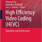 High Efficiency Video Coding (HEVC)