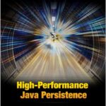 High-Performance Java Persistence