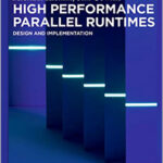 High Performance Parallel Runtimes
