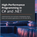 High-Performance Programming in C# and .NET
