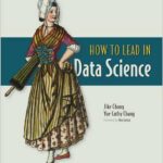 How to Lead in Data Science
