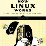How Linux Works