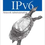 IPv6 Network Administration