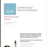 (ISC)2 CCSP Certified Cloud Security Professional Official Study Guide