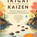 Ikigai & Kaizen