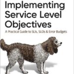 Implementing Service Level Objectives